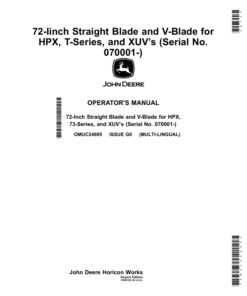 John Deere 72-Iinch Straight Blade, V-Blade for HPX, T-Series, XUV’s (Serial No. 070001-) (Export Edition) Operator's Manual (OMUC24695)