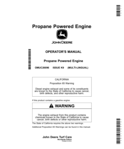 John Deere Propane Powered Engine (IMPORTANT: Units equipped with EFI engines, a 48 inch deck, or a Dump from Seat MCS are not compatible with this attachment) Operator's Manual (OMUC26096)