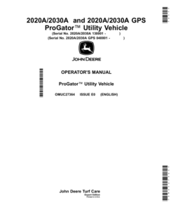 John Deere 2020A/2030A (130001-), 2020A/2030A GPS (040001-) ProGator Utility Vehicle Operator's Manual (OMUC27364)