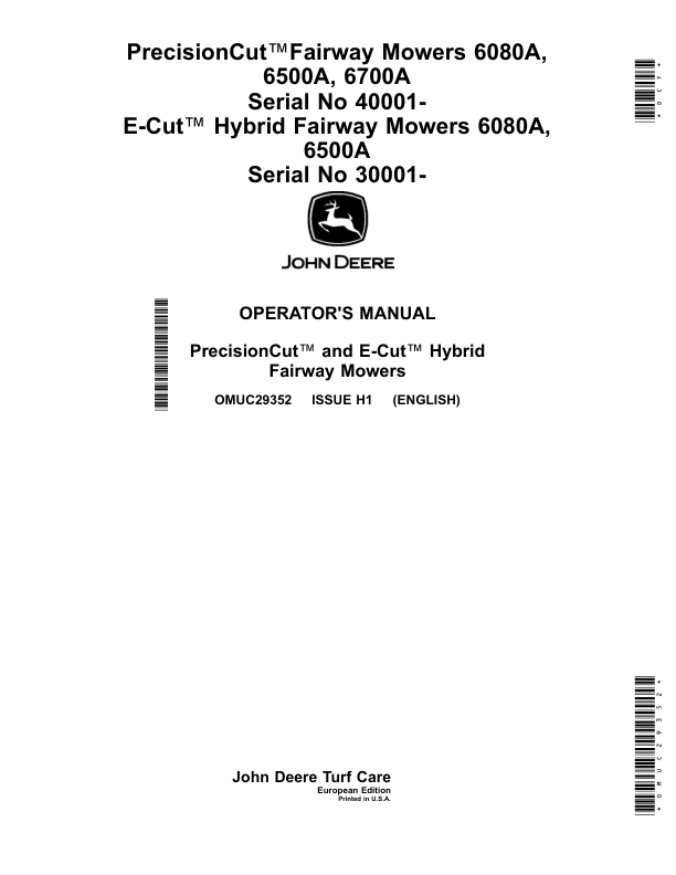 John Deere PrecisionCutFairway Mowers 6080A, 6500A, 6700A Serial No 040001-E-Cut Hybrid Fairway Mowers 6080A, 6500A Serial No 030001- (European Edition) Operator's Manual (OMUC29352)