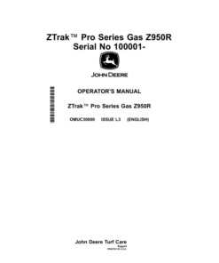 John Deere ZTrak Pro Series Gas Z950R Serial Number 100001- Operator's Manual (OMUC30000)