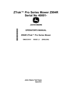 John Deere ZTrak Pro Series Mower Z994R Serial No 40001- Operator's Manual (OMUC30101)