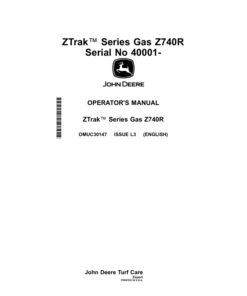 John Deere Z740R ZTrak Series Gas Mower (040001-060000) (Export) Operator's Manual (OMUC30147)