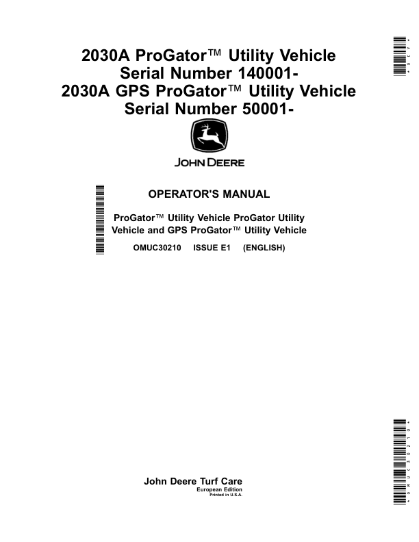 John Deere 2030A ProGator Utility Vehicle (140001-), 2030A GPS ProGator Utility Vehicle (050001-) (Europe) Operator's Manual (OMUC30210)