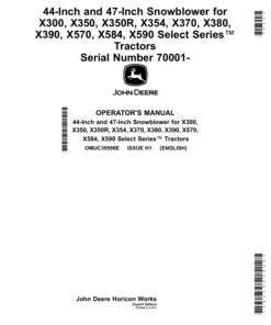 John Deere 44-Inch, 47-Inch Snowblower for X300, X350, X350R, X354, X370, X380, X390, X570, X584, X590 Select Series Tractors (070001-) (Export Edition) Operator's Manual (OMUC30506E)