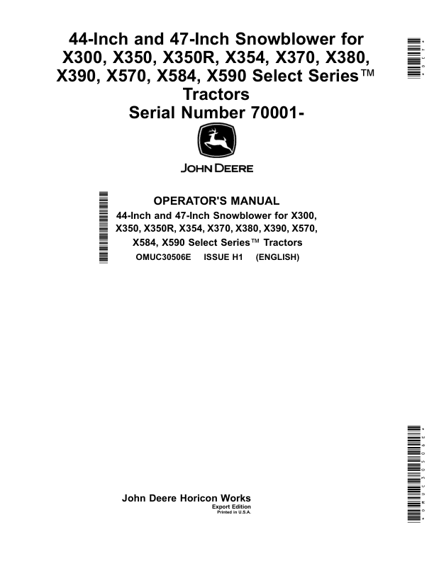 John Deere 44-Inch, 47-Inch Snowblower for X300, X350, X350R, X354, X370, X380, X390, X570, X584, X590 Select Series Tractors (070001-) (Export Edition) Operator's Manual (OMUC30506E)