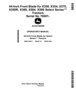 John Deere 44-Inch Front Blade for X350, X354, X370, X350R, X380, X584, X590 Select Series Tractors (070001-) (Export Edition) Operator's Manual (OMUC30511E)