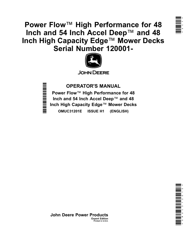 John Deere Power Flow High Performance for 48 Inch, 54 Inch Accel Deep, 48 Inch High Capacity Edge Mower DecksSerial Number (120001-) (Export Edition) Operator's Manual (OMUC31201E)