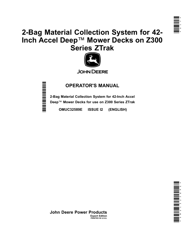 John Deere 2-Bag Material Collection System for 42-Inch Accel Deep Mower Decks on Z300 Series ZTrak (Export Edition) Operator's Manual (OMUC32589E)
