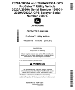 John Deere 2020A/2030A, 2020A/2030A GPS ProGator Utility Vehicle (2020A/2030A Serial Number 160001-) (2020A/2030A GPS Sprayer Serial Number 070001-) (North American) Operator's Manual (OMUC32657E)