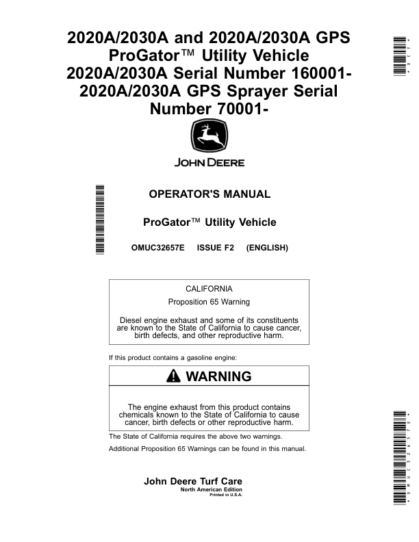 John Deere 2020A/2030A, 2020A/2030A GPS ProGator Utility Vehicle (2020A/2030A Serial Number 160001-) (2020A/2030A GPS Sprayer Serial Number 070001-) (North American) Operator's Manual (OMUC32657E)