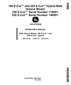 John Deere 180 E-Cut, 220 E-Cut Hybrid Walk Greens Mower (180 E-Cut, Serial Number 110001-), (220 E-Cut Serial Number 140001-) (Export Edition) Operator's Manual (OMUC33545)