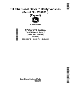 John Deere TH 6X4 Diesel Gator Utility Vehicles (Serial No. 200001-) (Export) Operator's Manual (OMUC39477E)