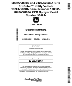 John Deere 2020A/2030A, 2020A/2030A GPS ProGator Utility Vehicle (2020A/2030A 180001-) (2020A/2030A GPS 090001-) (North America) Operator's Manual (OMUC39820E)