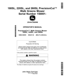 John Deere 180SL, 220SL, 260SL PrecisionCut Walk Greens Mower Serial Number 150001- Operator's Manual (OMUC40655)