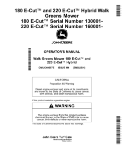 John Deere 180 E-Cut, 220 E-Cut Hybrid Walk Greens Mower 180 E-Cut Serial Number 130001-220 E-Cut Serial Number 160001- Operator's Manual (OMUC40657E)
