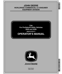 John Deere Cab For 2020 & 2030 ProGator Utility Vehicle Operator's Manual (OMVG10759)