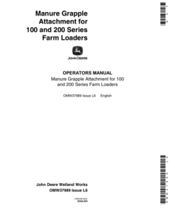 John Deere Manure Grapple Attachments For 100, 200 Series Farm Loaders Operator's Manual (OMW37989)