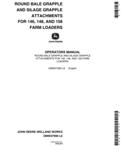 John Deere Round Bale Grapple, Sillage Grapple Attachments For 146, 148, 158 Farm Loader Operator's Manual (OMW37990)