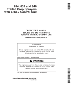 John Deere 824, 832, 840 Trailed Crop Sprayers with EHC-2 Control Unit Operator's Manual (OMWZ82411)