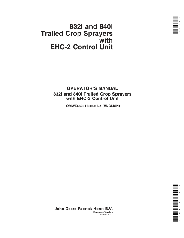John Deere 832i & 840i Trailed Crop Sprayers with EHC-2 Control Unit Operator's Manual (OMWZ83241)