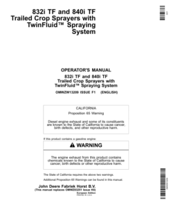 John Deere 832i TF, 840i TF Trailed Crop Sprayers w/ TwinFuild Spraying Operator's Manual (OMWZW13209)