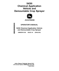 John Deere 5430i Chemical Application Vehicle With Demountable Crop Sprayer Operator's Manual (OMWZW13336)