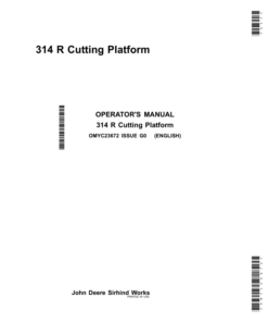 John Deere 314R Cutting Platform Operator's Manual (OMYC23672)