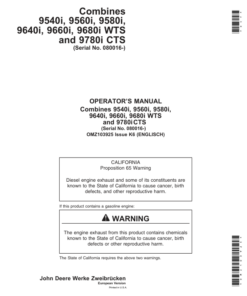 John Deere 9540i, 9560i, 9580i, 9640i, 9660i, 9680i WTS & 9780iCTS Combines Operator's Manual (OMZ103925)