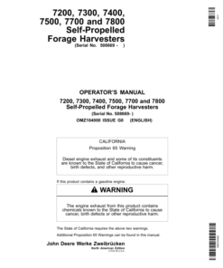 John Deere 7200, 7300, 7400, 7500, 7700 & 7800 Self-Propelled Forage Harvesters Operator's Manual (OMZ104000)