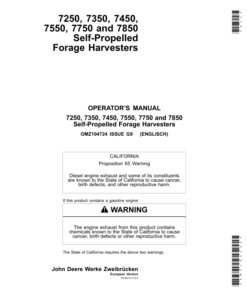 John Deere 7250, 7350, 7450, 7550, 7750 & 7850 Self- Propelled Forage Harvesters Operator's Manual (OMZ104724)