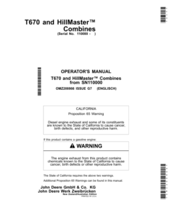 John Deere T670 and T670HillMaster Combines Operator's Manual (OMZ200866)
