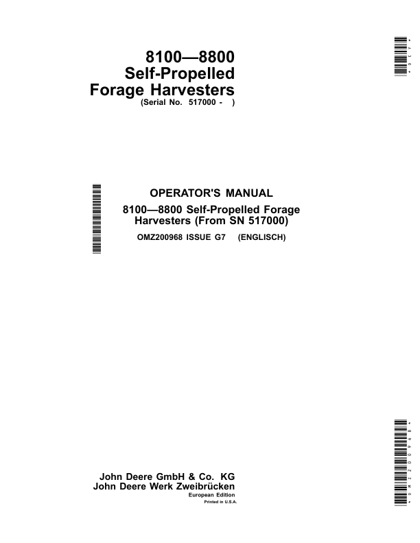 John Deere 8100, 8200, 8300, 8400, 8500, 8600, 8700 & 8800 Self-Propelled Forage Harvesters Operator's Manual (OMZ200968)