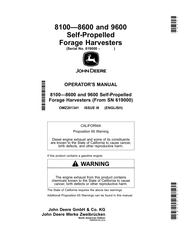 John Deere 8100, 8200, 8300, 8400, 8500, 8600, and 9600 Self-PropelledForage Harvesters Operator's Manual (OMZ201341)