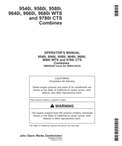 John Deere 9540i, 9560i, 9580i, 9640i, 9660i, 9680i WTS & 9780i CTS Combines Operator's Manual (OMZ82202)