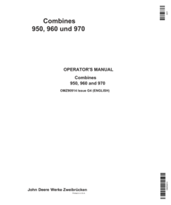 John Deere 950, 960 & 970 Combines Operator's Manual (OMZ90914)