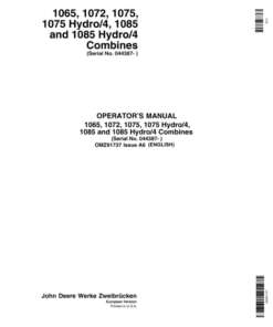 John Deere 1065, 1072, 1075, 1075 Hydro / 4, 1085 & 1085 Hydro / 4 Combines Operator's Manual (OMZ91737)