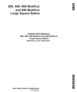 John Deere 680, 690, 680 & 690 MultiCut MultiCut Large Square Balers Operator's Manual (OMZ92444)