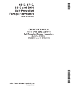 John Deere 6610, 6710, 6810 & 6910 Self-Propelled Forage Harvesters Operator's Manual (OMZ92453)