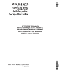 John Deere 6610, 6710, 6810 & 6910 Self-Propelled Forage Harvesters Operator's Manual (OMZ92519)
