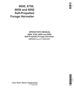 John Deere 6650, 6750, 6850 & 6950 Self Propelled Forage Harvesters Operator's Manual (OMZ92566)
