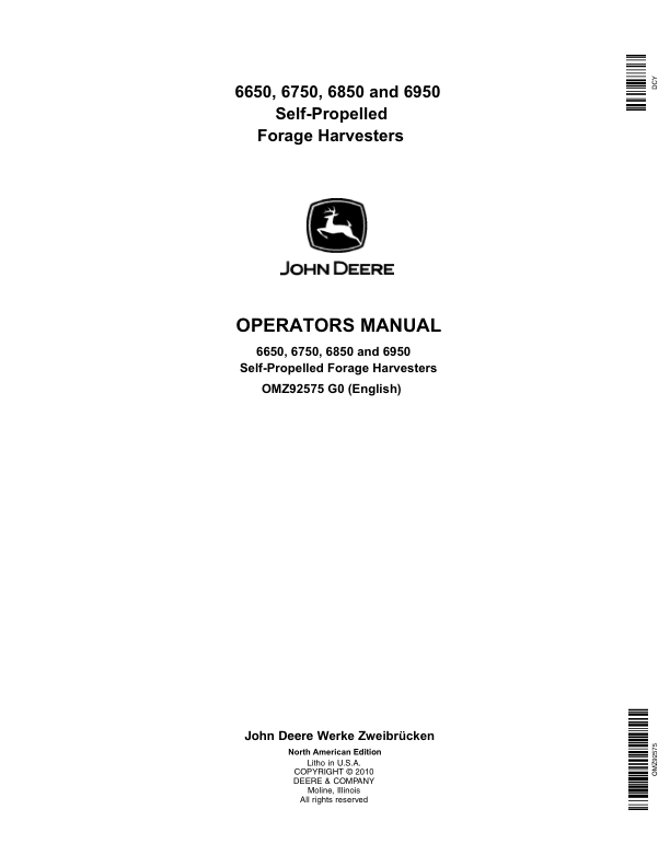 John Deere 6650, 6750, 6850 & 6950 Self Propelled Forage Harvesters Operator's Manual (OMZ92575)
