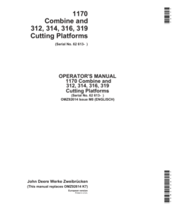 John Deere 1170 Combine, 312, 314, 316 & 319 Cutting Platforms Operator's Manual (OMZ92614)