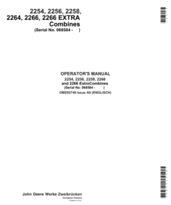 John Deere 2254, 2256, 2258, 2264 & 2266 Combines Operator's Manual (OMZ92748)