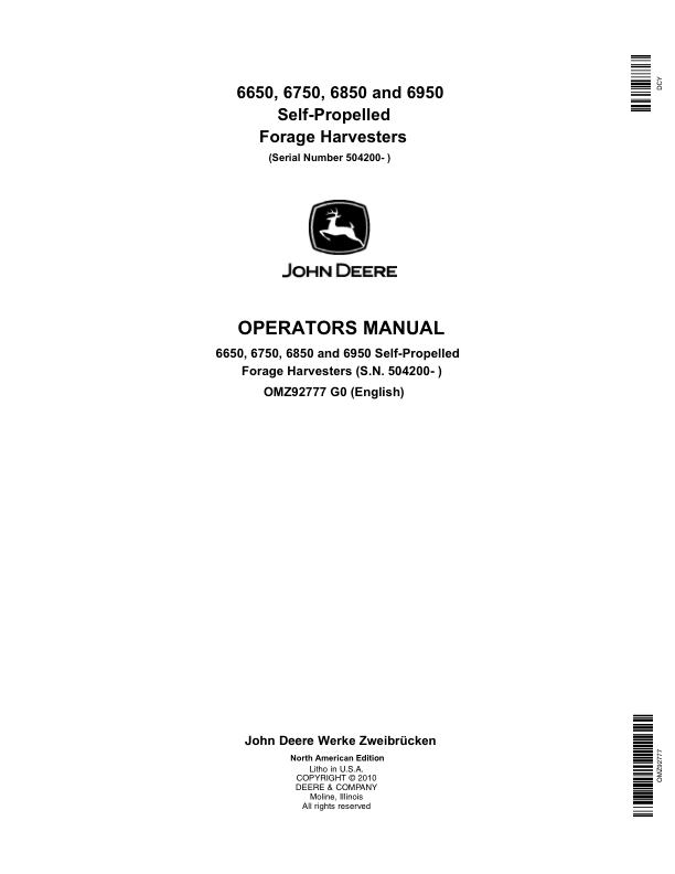 John Deere 6650, 6750, 6850 & 6950 Self Propelled Forage Harvesters Operator's Manual (OMZ92777)