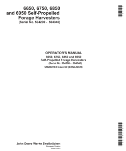 John Deere 6650, 6750, 6850 & 6950 Self Propelled Forage Harvesters Operator's Manual (OMZ92784)