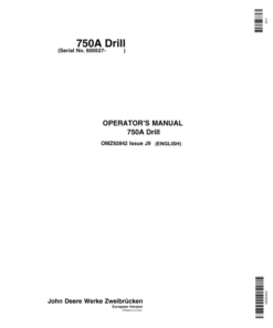 John Deere 750A Grain Drill European Edition (600527-715100) Operator's Manual (OMZ92842)