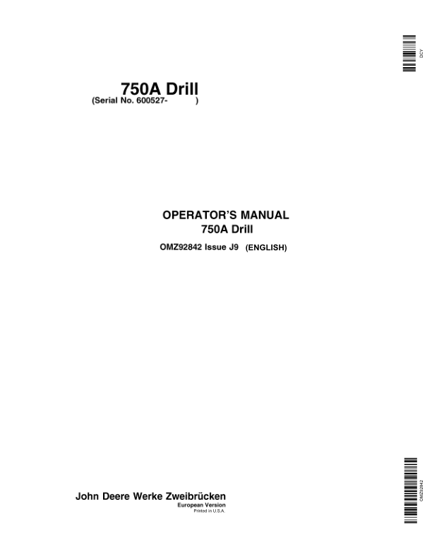 John Deere 750A Grain Drill European Edition (600527-715100) Operator's Manual (OMZ92842)