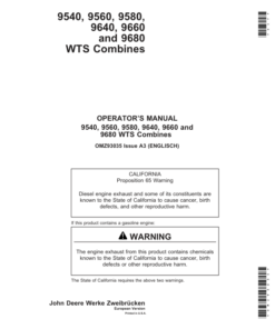 John Deere 9540, 9560, 9580, 9640, 9660 & 9680 CWS & WTS combines Operator's Manual (OMZ93035)