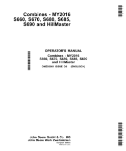 John Deere S660, S670, S680, S685, S690 & HillMaster Combines (European Edition) Operator's Manual (OMZ93081)